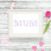 Personalised Mum Word Art Picture Print Frame