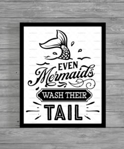 Even Mermaids Wash Their Tails Funny Humour Home Print