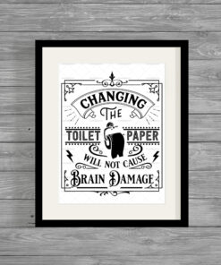 Changing The Toilet Paper Funny Humour Home Print