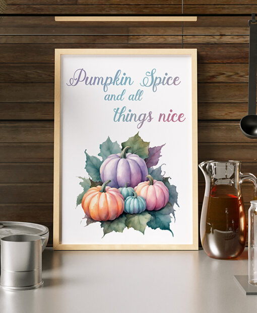 Pumpkin Spice and all things nice Autumn Poster Print in Pastel colours