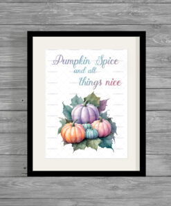 Pumpkin Spice and all things nice Autumn Poster Print in Pastel colours