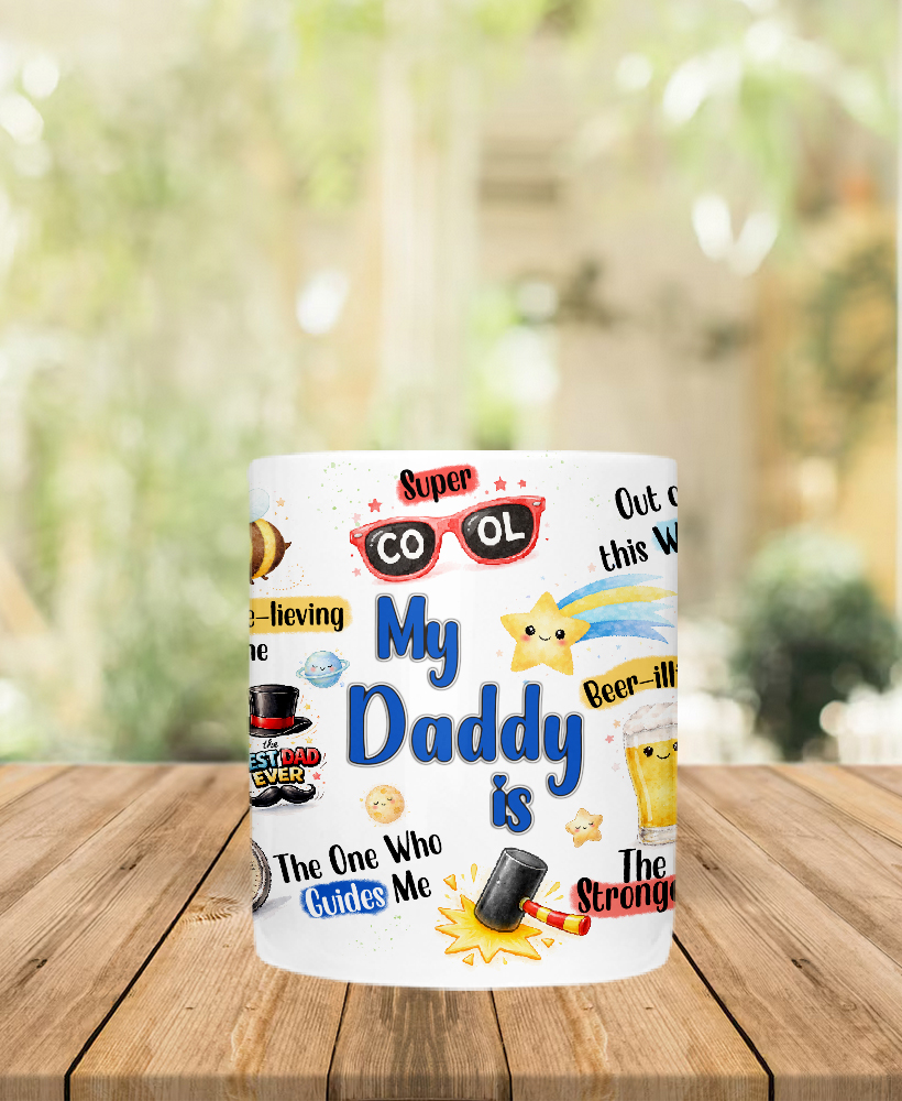 My Dad is... Mug Cup